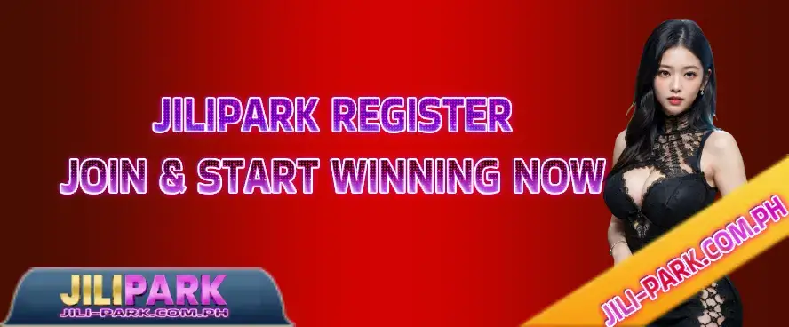 Jilipark Register: Join & Start Winning Now